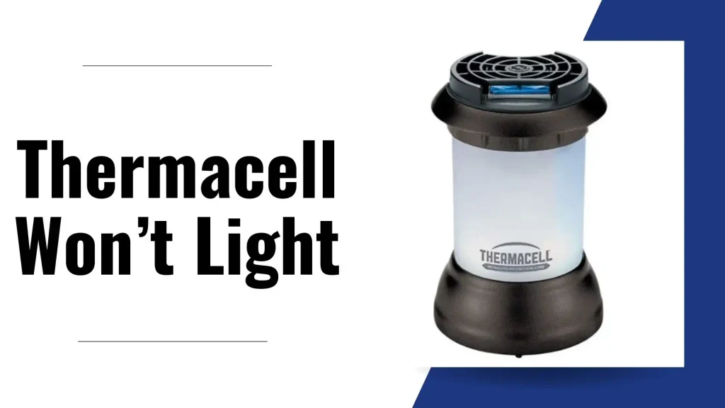 thermacell won't light